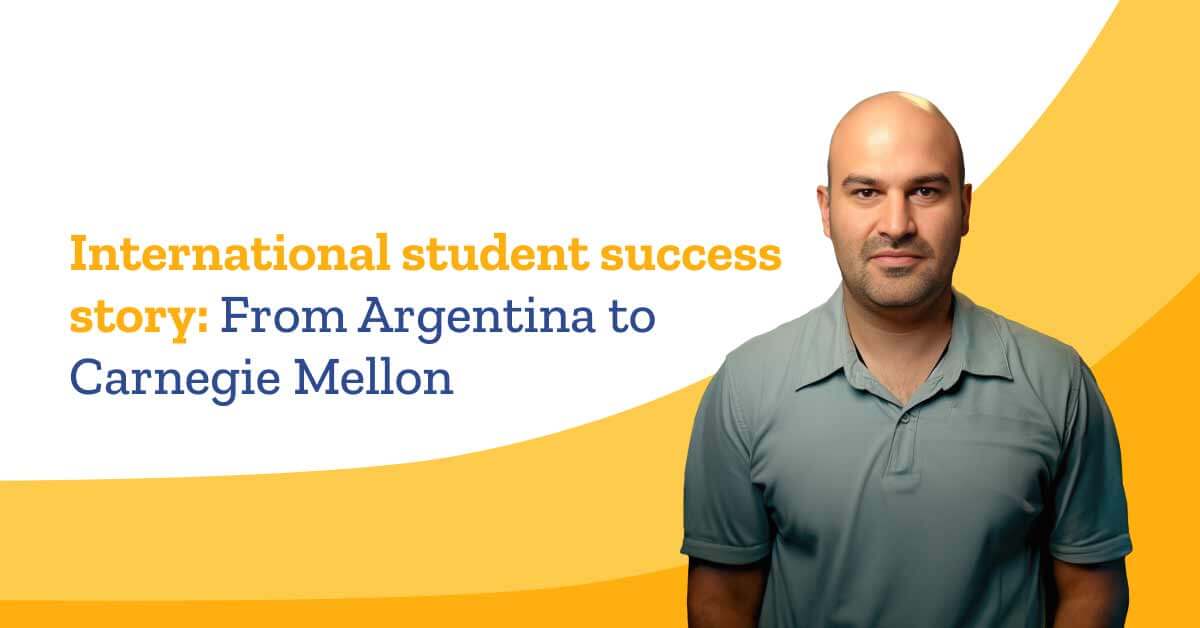 International Student Success Story: From Argentina to Carnegie Mellon